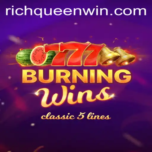 BurningWins: A Deep Dive into the Exciting World of RICHQUEEN Wins