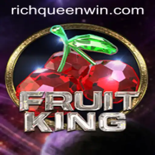Mastering FruitKing: A Comprehensive Guide to Winning with RICHQUEEN