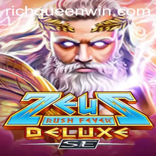 Explore the Exciting World of ZeusRushFeverDeluxeSE: A Deep Dive into the RICHQUEEN Win Challenge
