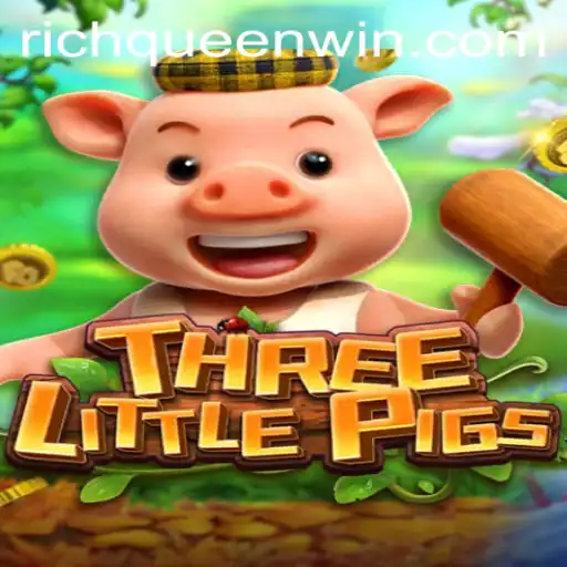 Unveiling the Adventure of THREELITTLEPIGS: Discover the World of RICHQUEEN Win